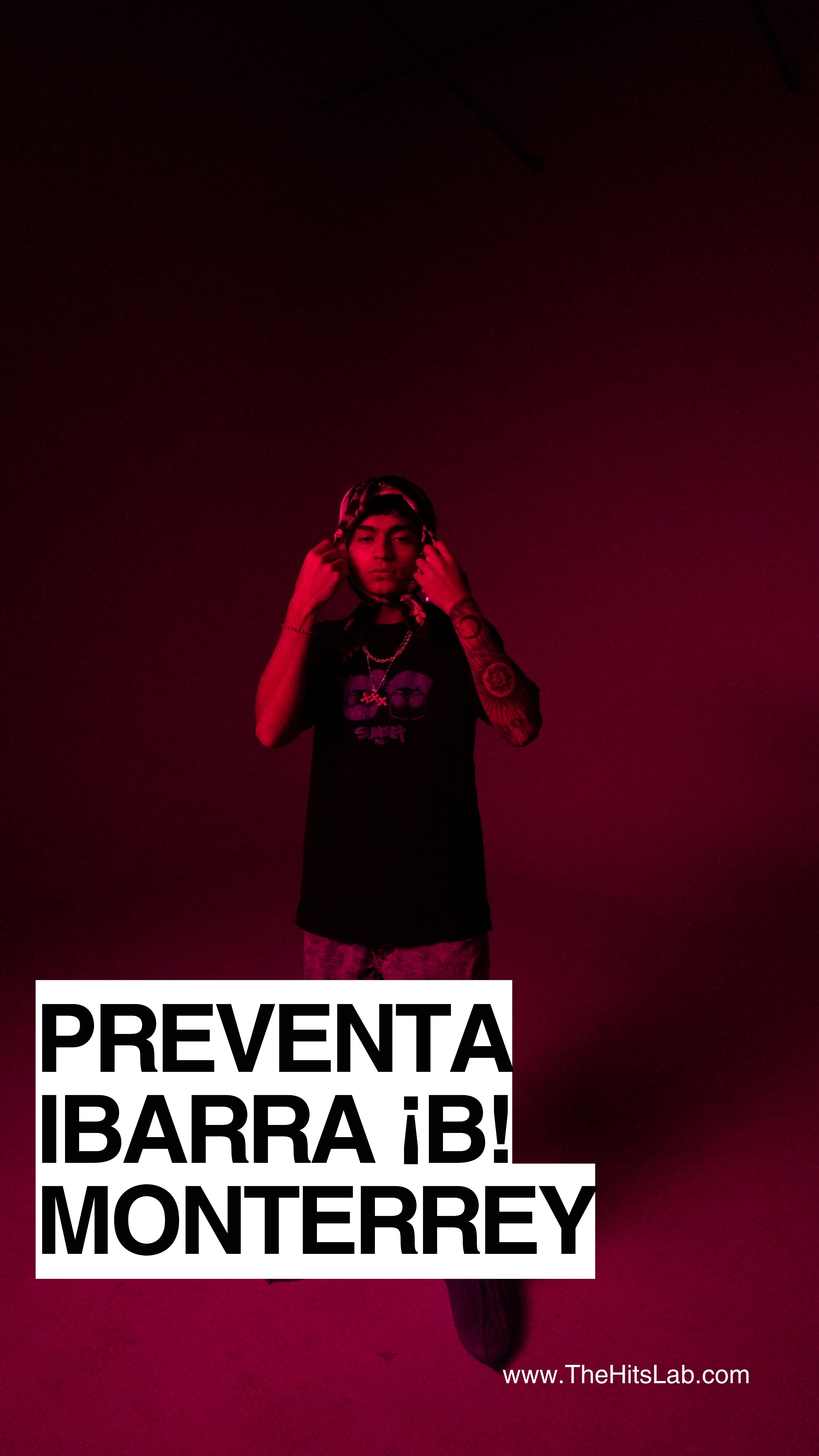 Preventa IBARRA ¡B!  Monterrey